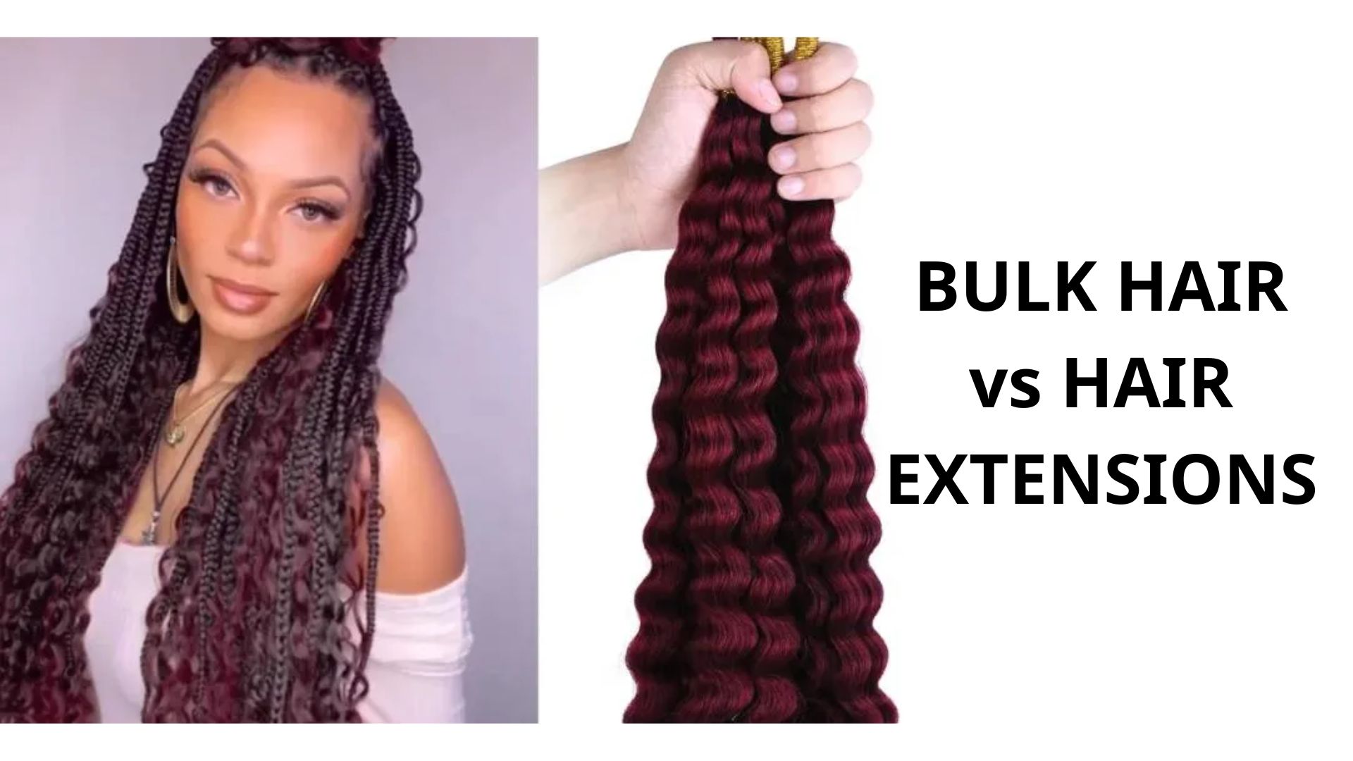 BULK HAIR VS HAIR EXTENSIONS