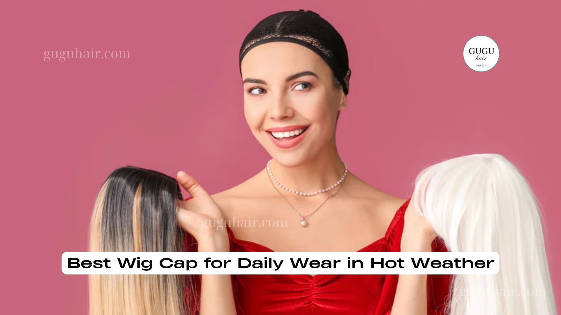 Best Wig Cap for Daily Wear in Hot Weather