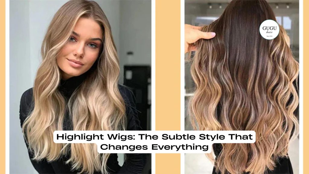 Highlight Wigs: The Subtle Style That Changes Everything 55 Highlight Wigs: The Subtle Style That Changes Everything