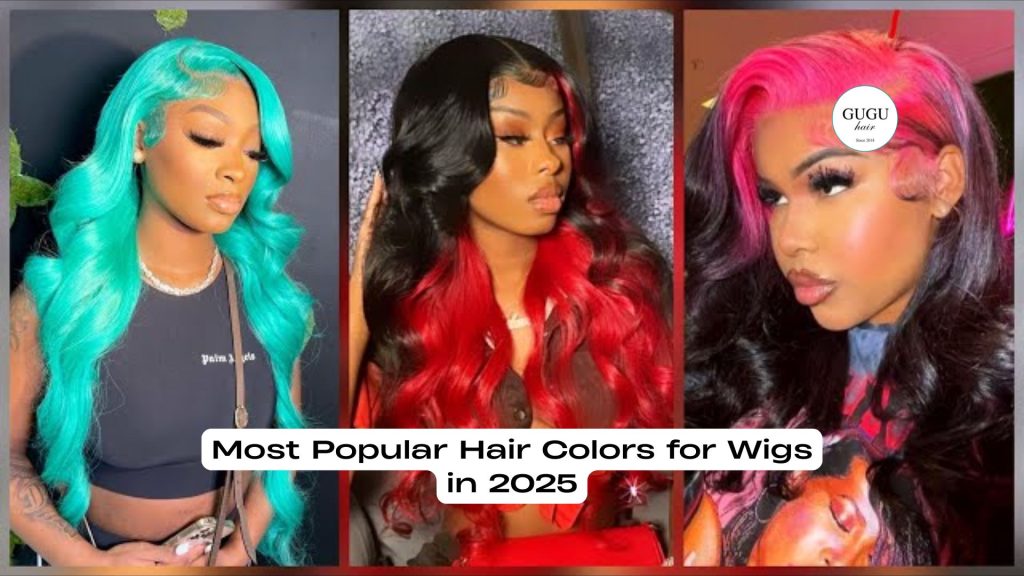 Most Popular Hair Colors for Wigs in 2025 17 Most Popular Hair Colors for Wigs in 2025