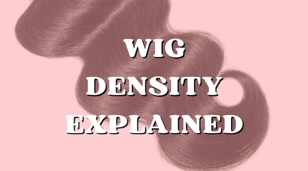 Beginner's Guide: Wig Density Explained (150% vs 180%) 47 How to Choose Wig Density fe1d4e89 ca60 4845 a20c 89a0c1859d00