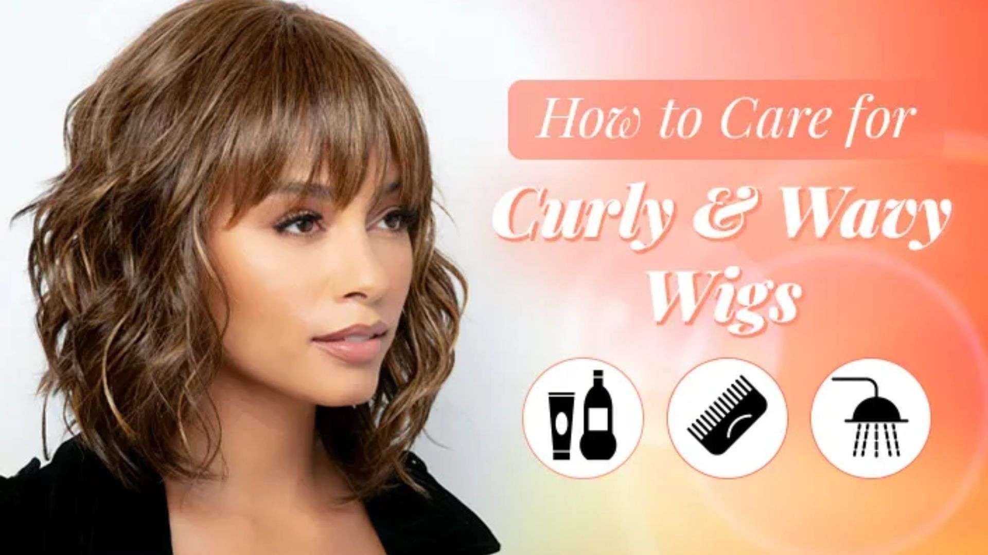 how to care for curly & wavy wigs