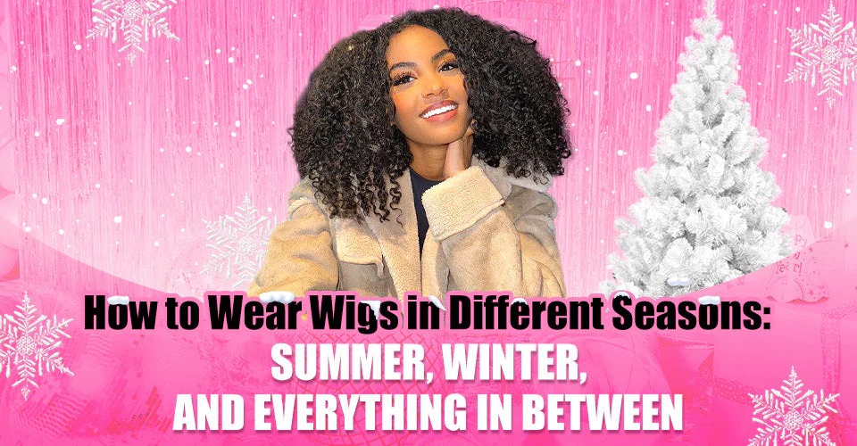 GUGU HAIR – Raw Vietnamese Human Hair Wig 148 How to Care for Wigs in different seasonal