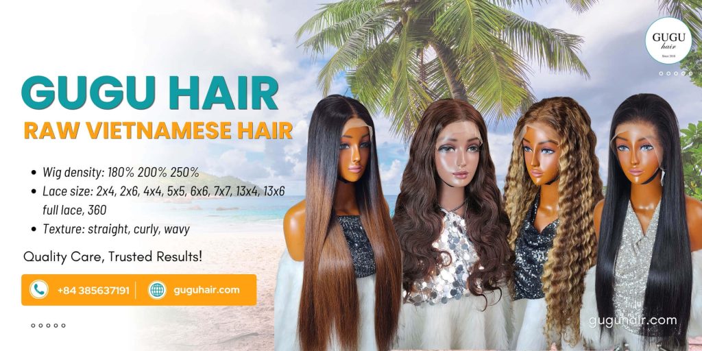 vietnamese human hair - top 1 factory vietnam - GUGU HAIR