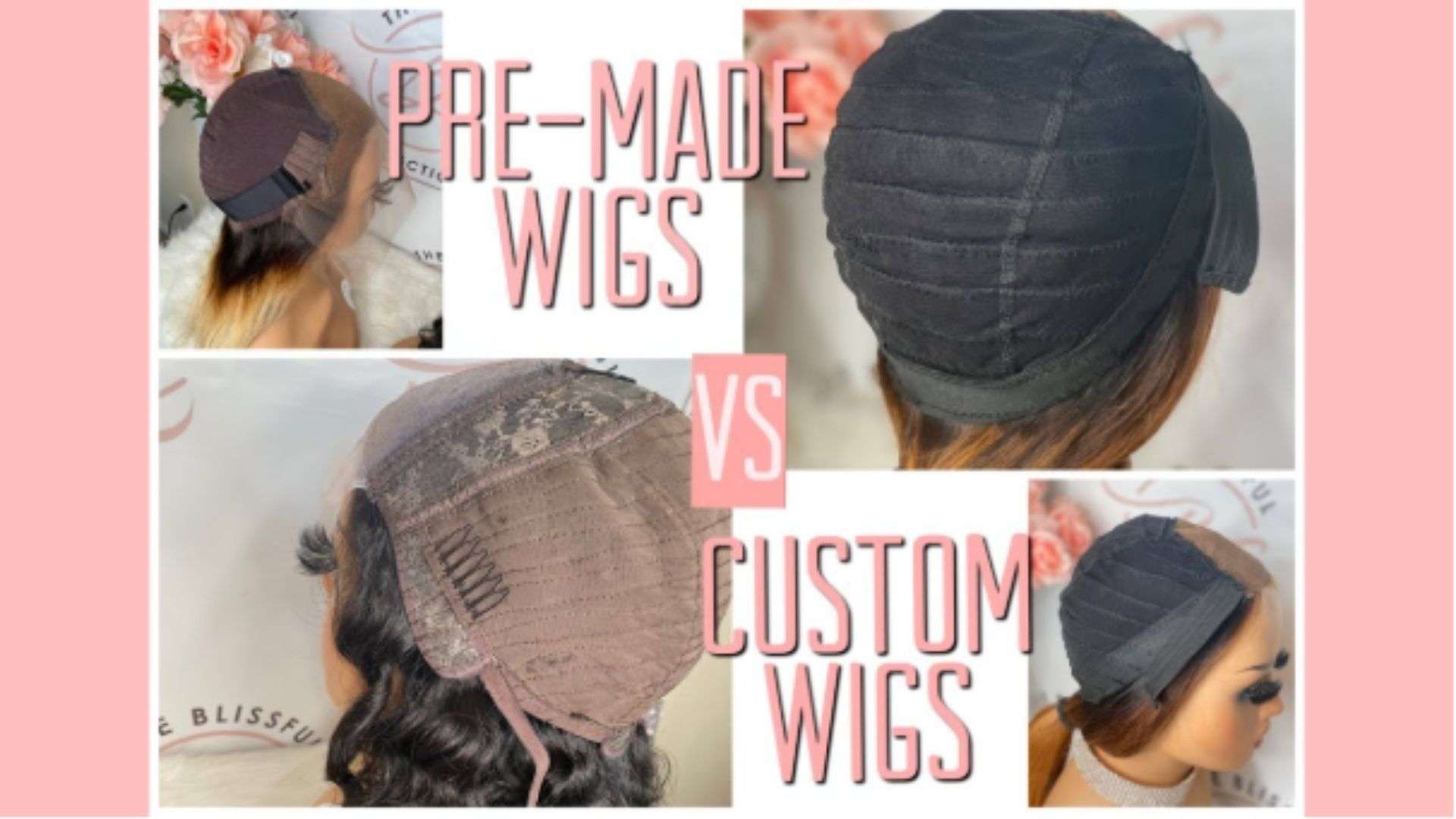 Ready-Made Wigs vs Custom Human Hair Wigs